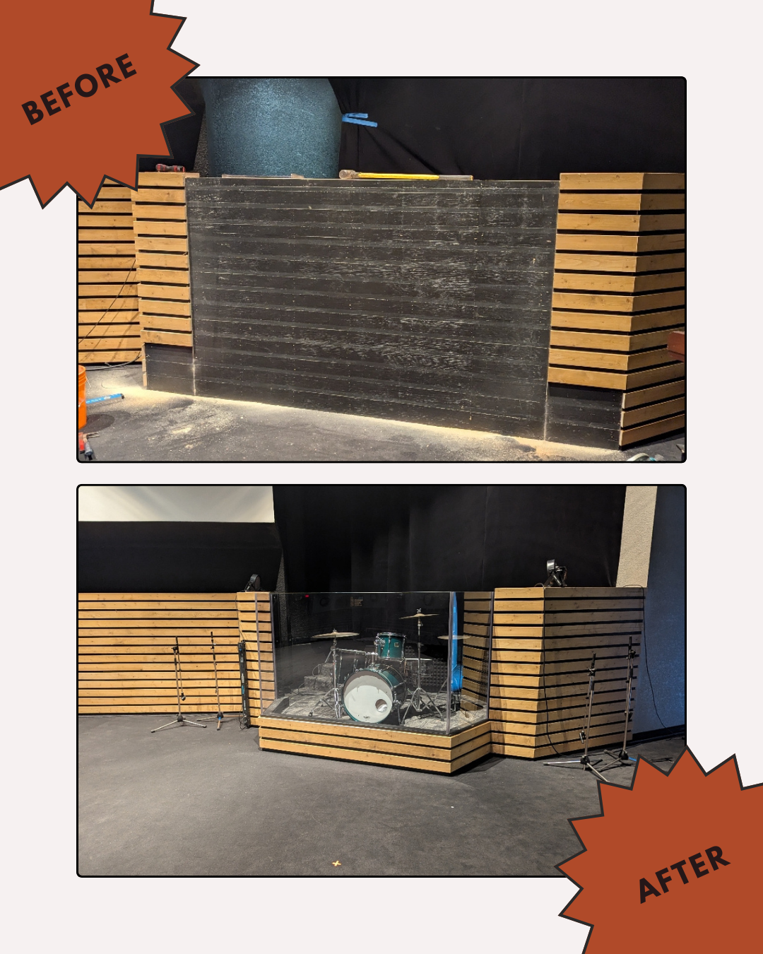 Before and after photos of a remodeled drum booth. Before: a black booth with wooden accents. After: clear booth with a drum set.