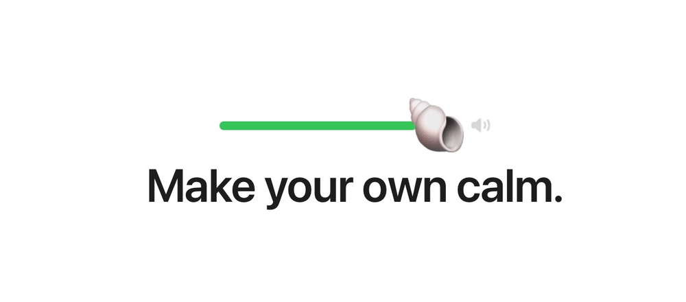 A green bar with the words `` make your own calm '' on it