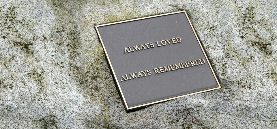 ALWAYS LOVED ALWAYS REMEMBERED plaque