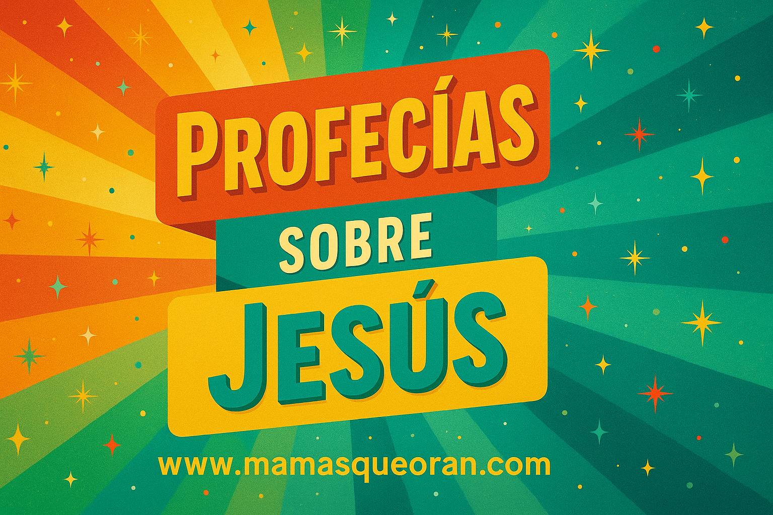 Cartel colorido con el texto “Profecías sobre Jesús” y la web mamasqueoran.com