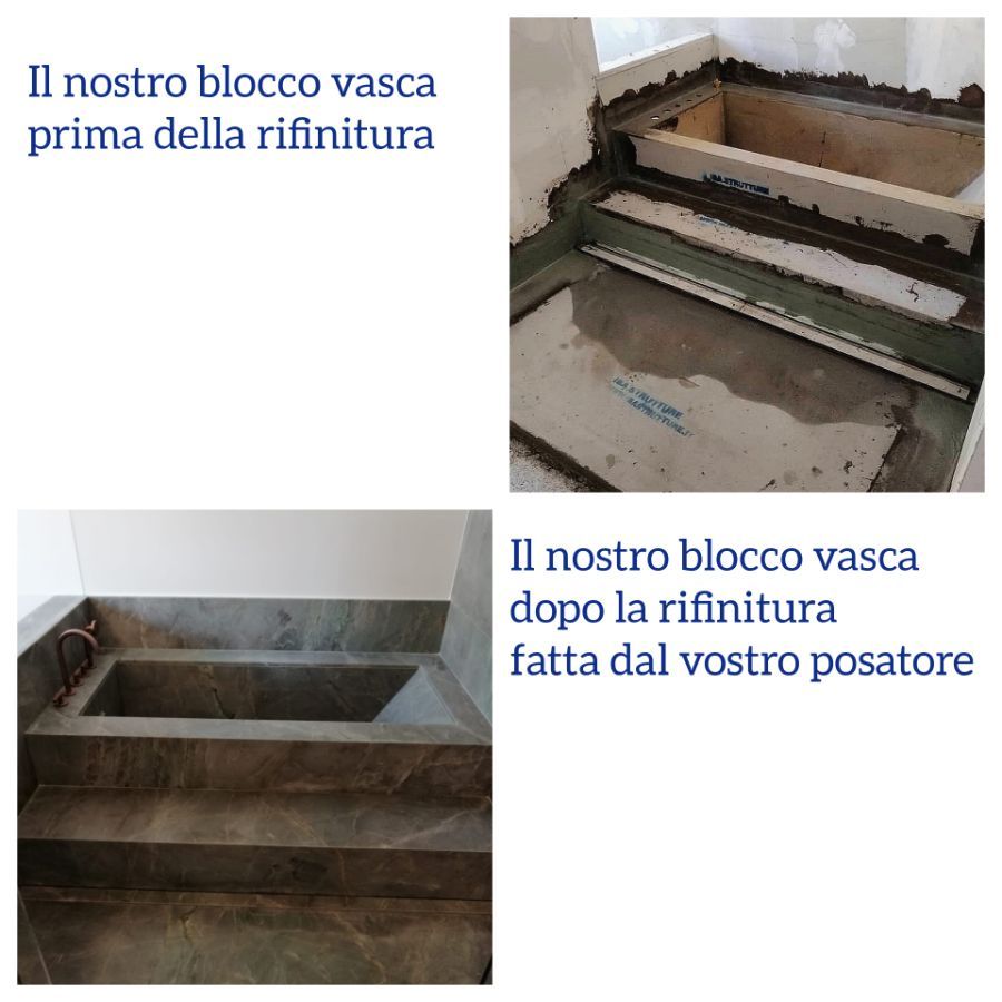 Blocco vasca prima e dopo rifinitura