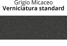 Grigio Micaceo - verniciatura standard
