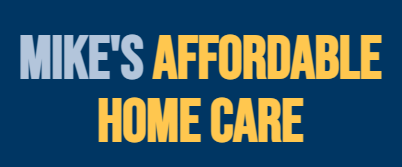 Mike's Affordable Home Care