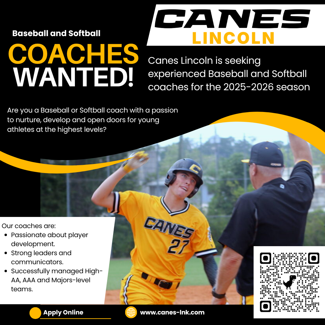 An advertisement for canes lincoln baseball and softball coaches