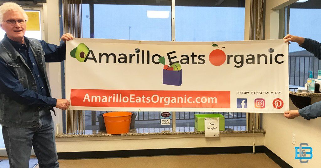 Vinyl banner by C&B Marketing for Amarillo Eats Organic