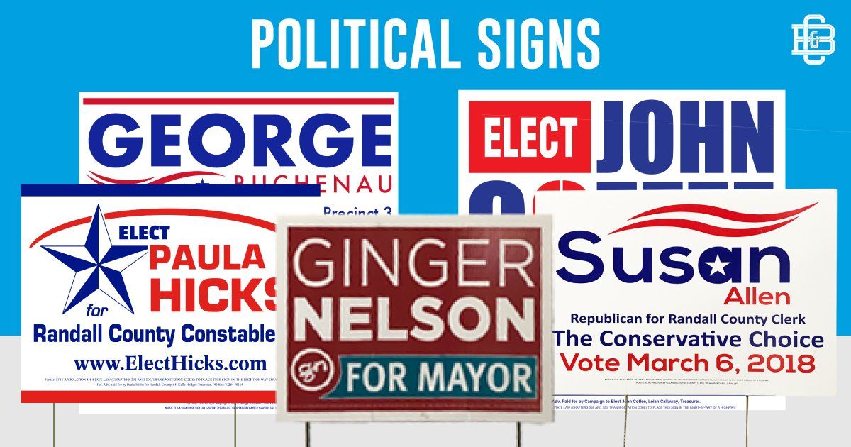 Political Signs from C&B Marketing
