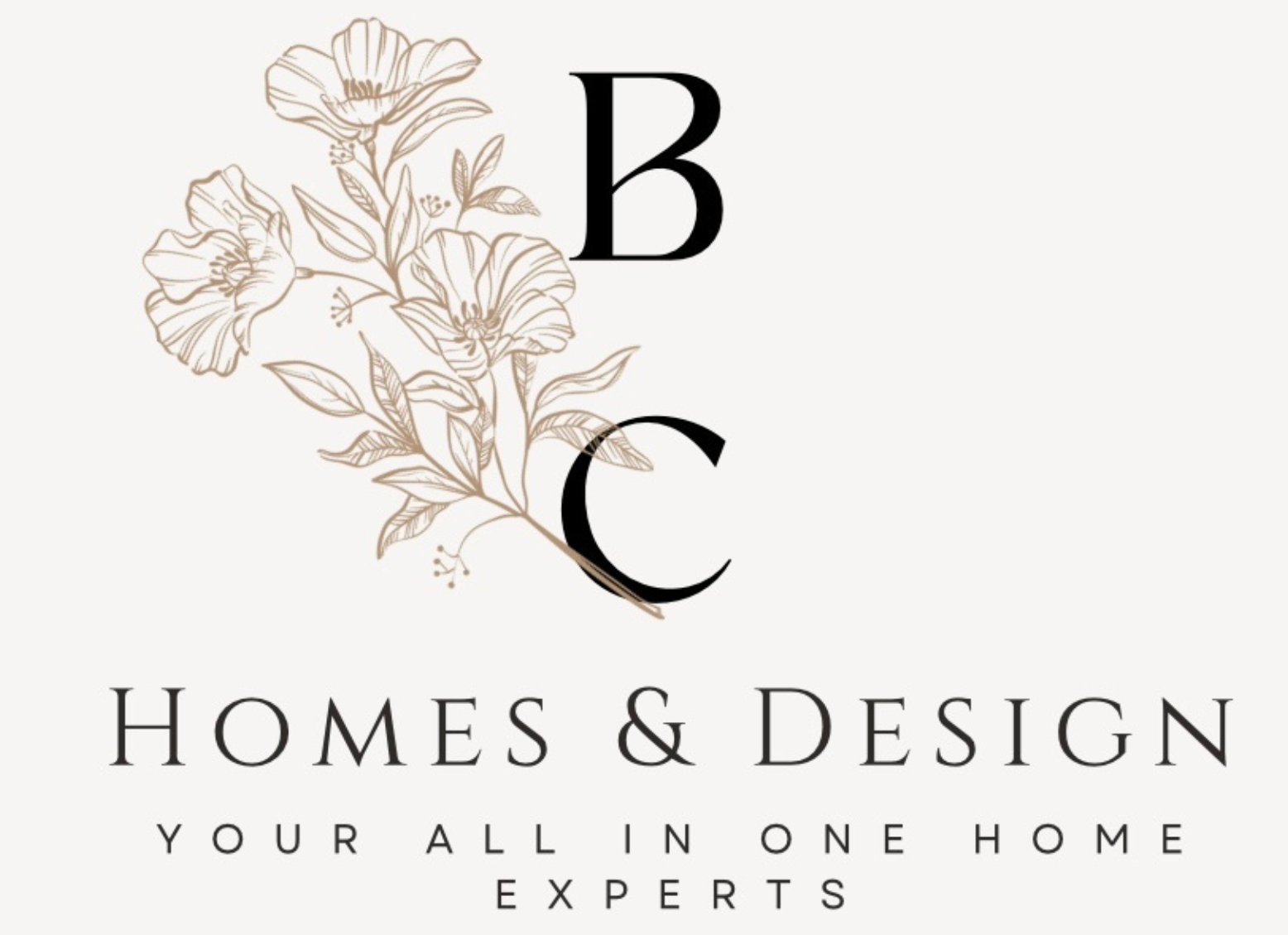 BC Homes & Design logo with floral branch and tagline “Your all in one home experts”