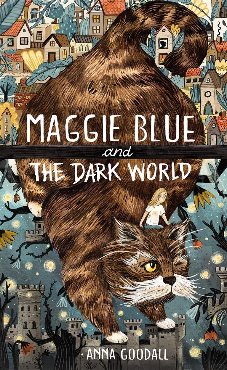Maggie blue and the dark world by anna coddell is a book about a cat.