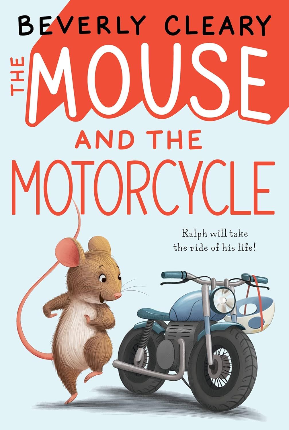 A book called the mouse and the motorcycle by beverly cleary