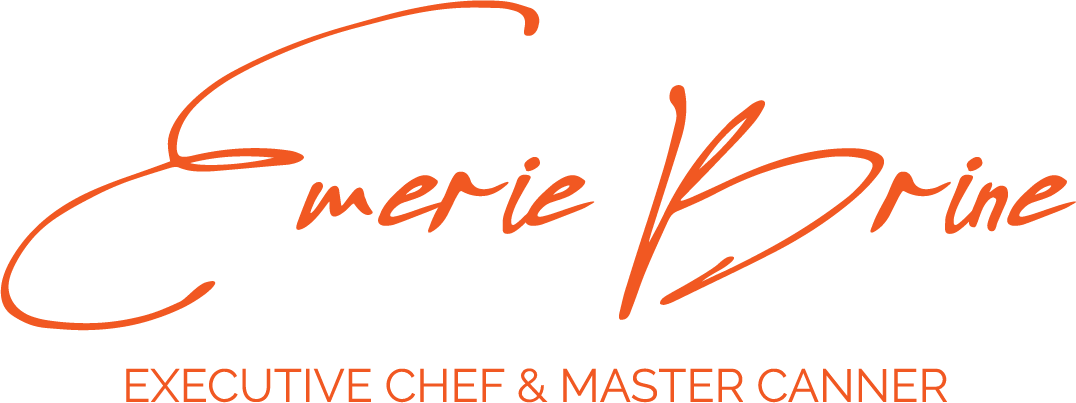 Emerie Brine, Executive Chef and Master Canner
