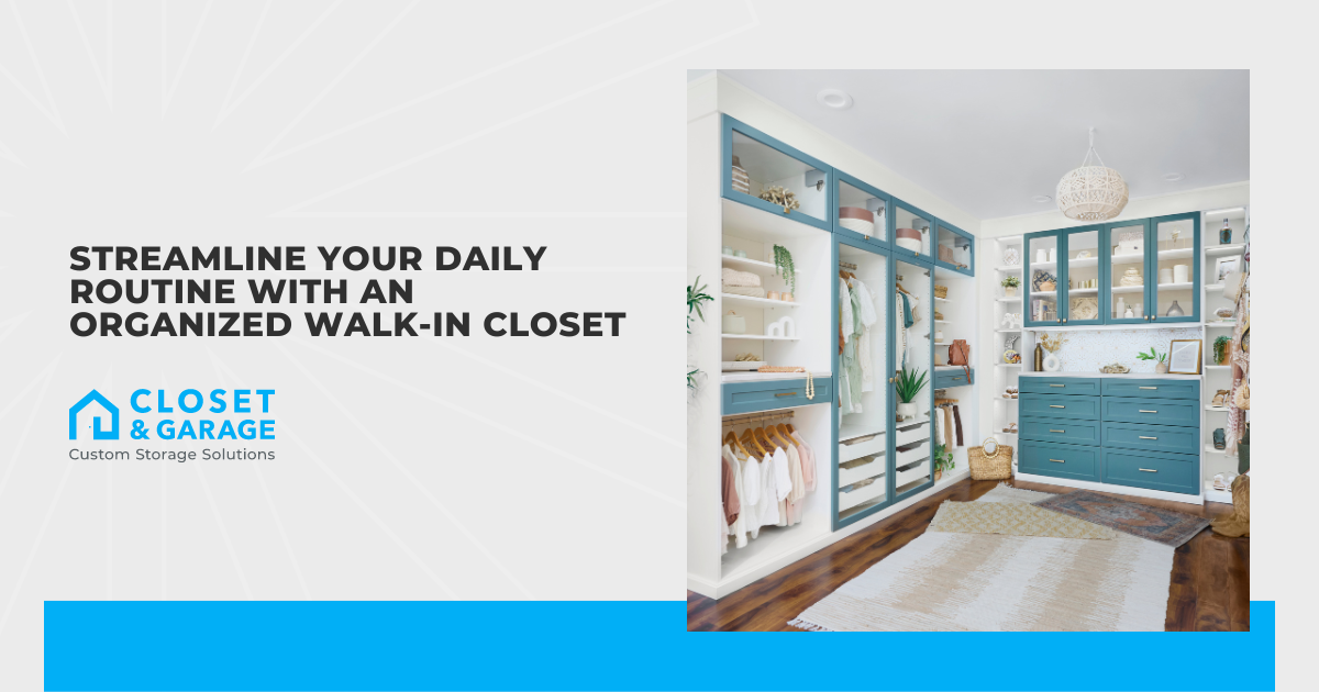 Streamline Your Daily Routine With an Organized Walk-In Closet