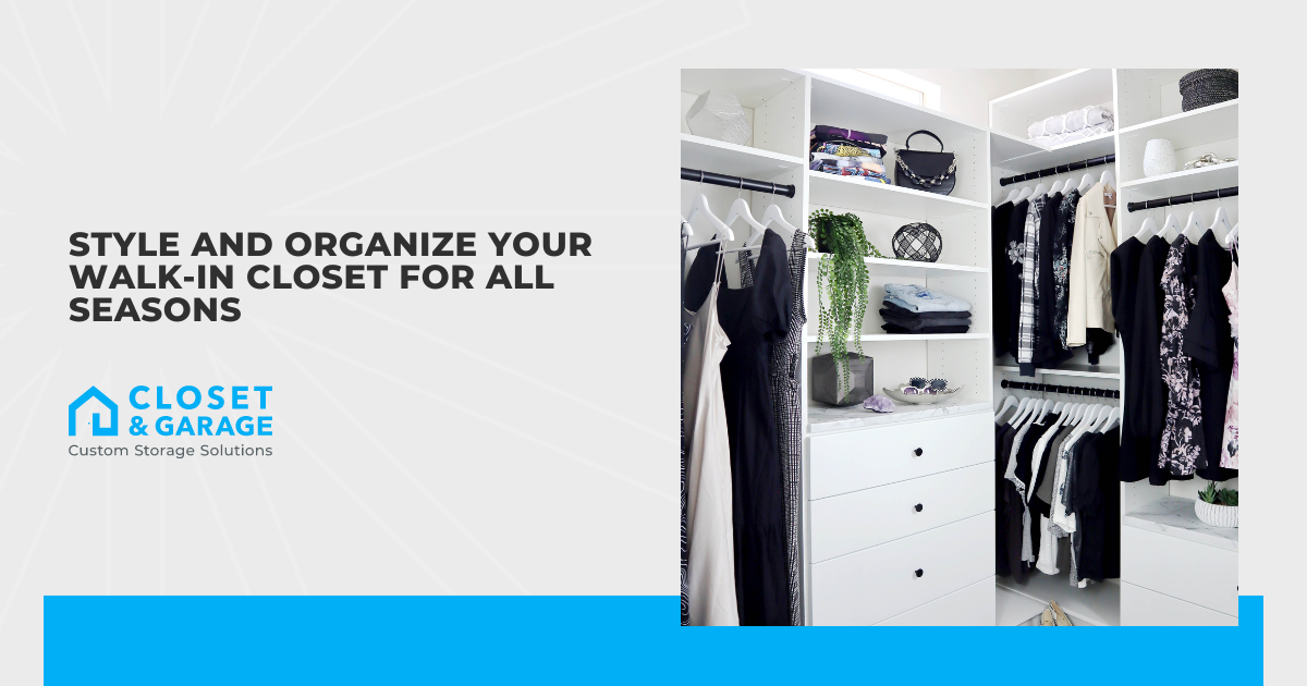 Style and Organize Your Walk-in Closet for All Seasons