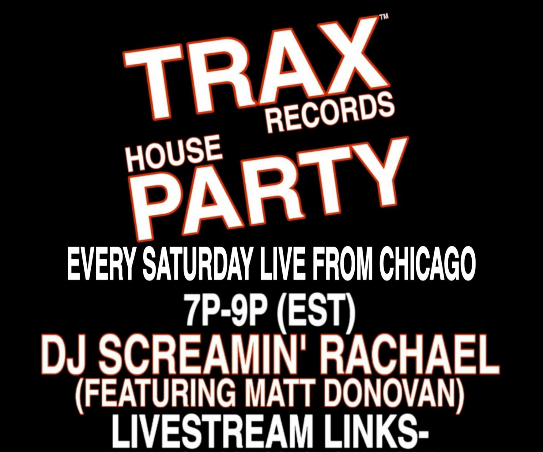 Trax records house party every saturday live from chicago