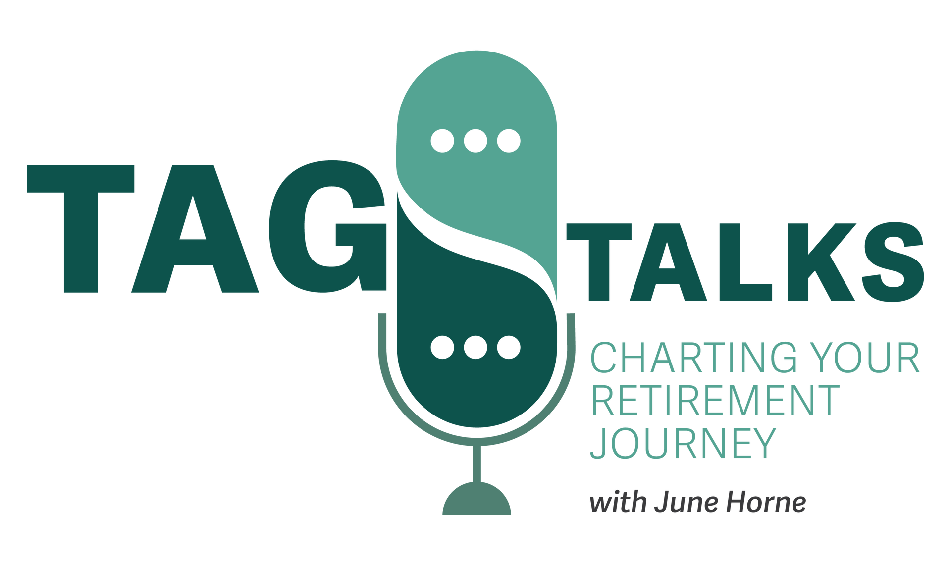 Tag Talks Charting Your Retirement Journey with June Horne