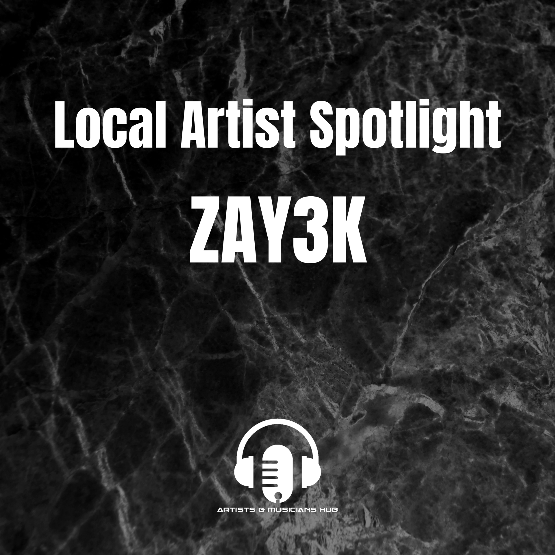 Local Artist Spotlight Zay3K