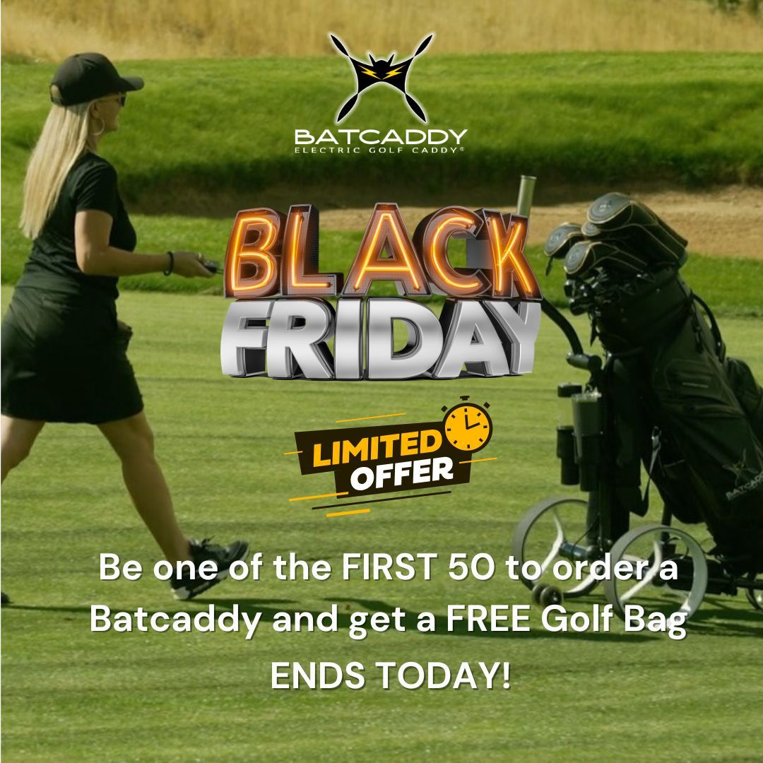 Black Friday promo for BatCaddy golf bags with limited offer and “ENDS TODAY” text