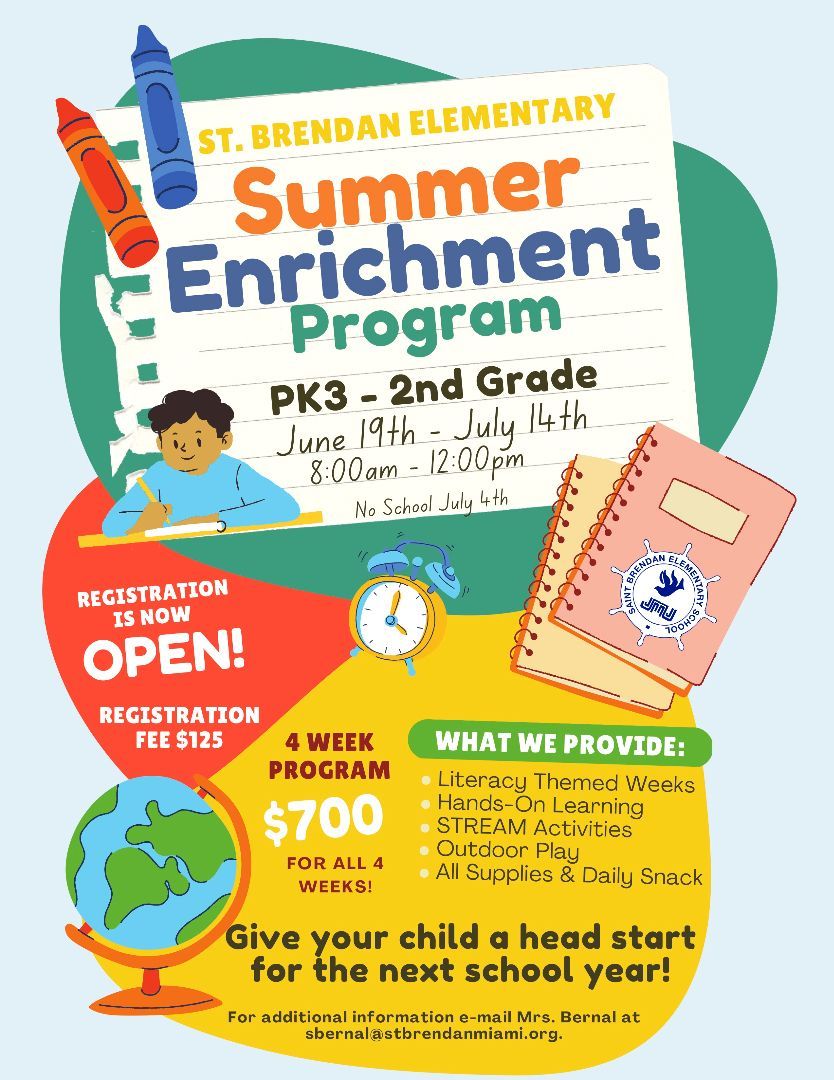 A poster for the summer enrichment program at st. brendan elementary