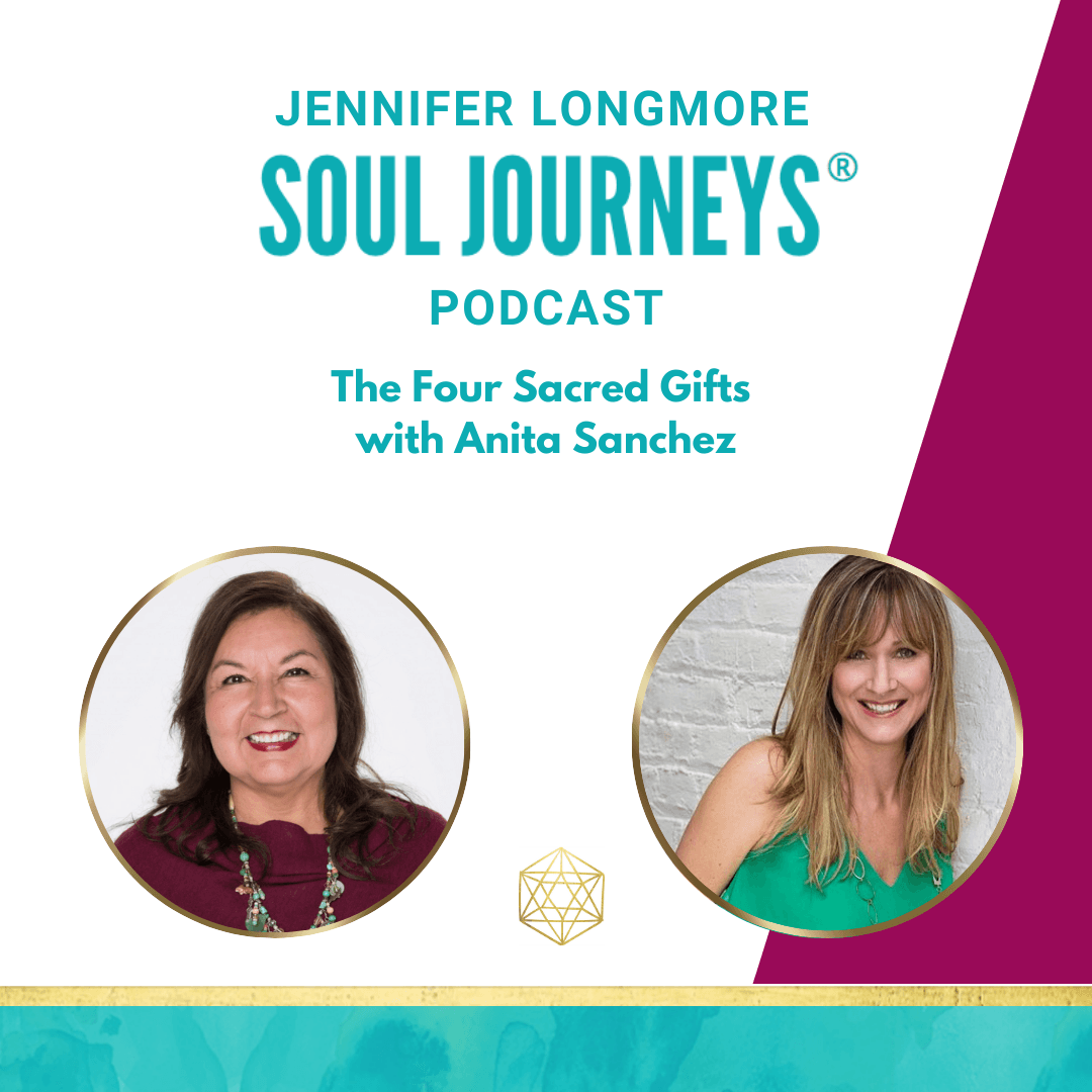 The Four Sacred Gifts with Anita Sanchez