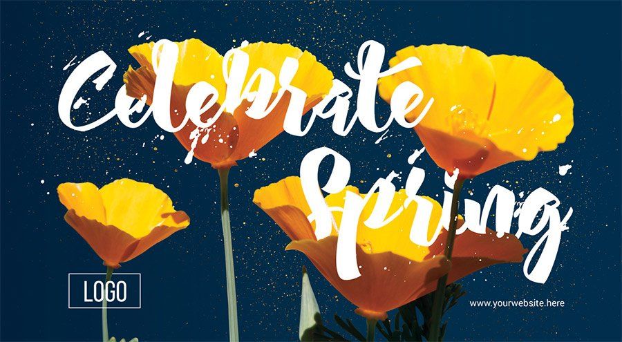 A blue background with yellow flowers and the words celebrate spring