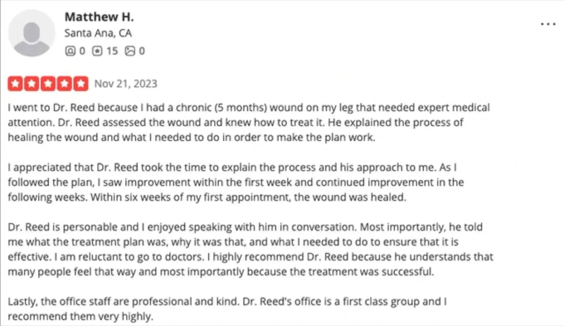 patient review stating they had a Chronic wound that was healed by dr reed