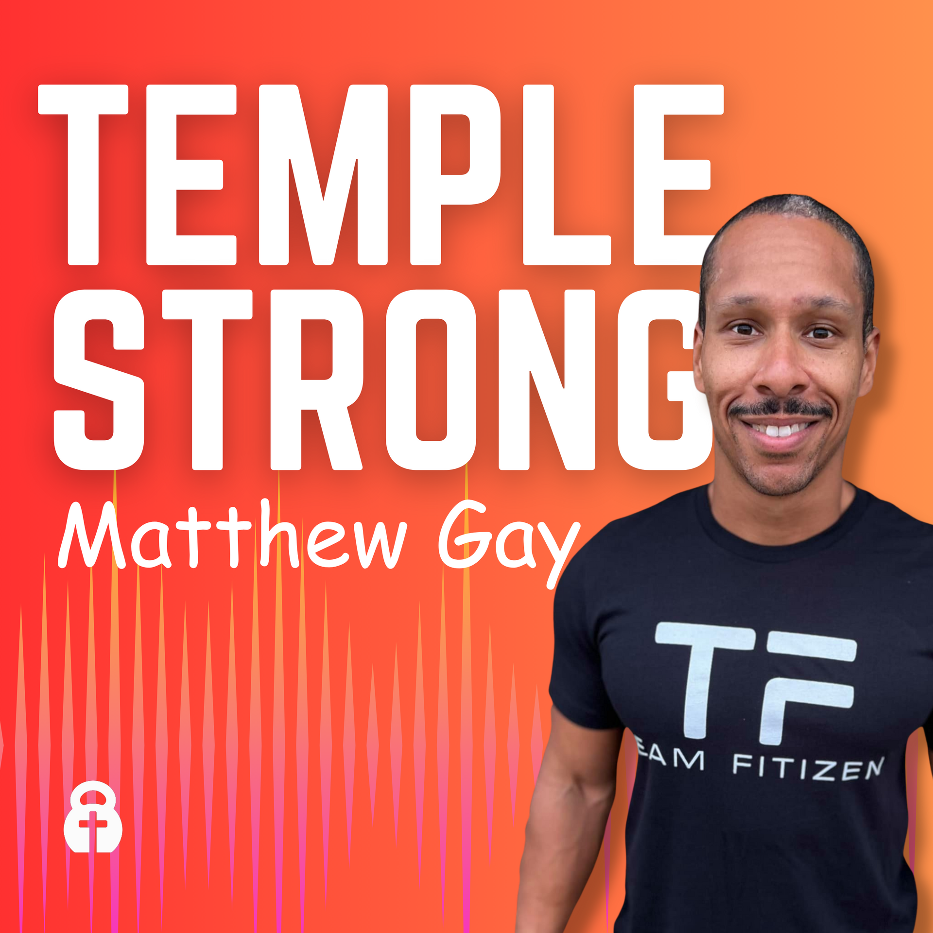 Temple Strong Fitness Podcast
