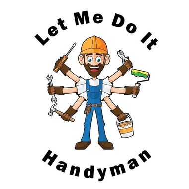 Let Me Do It Handyman and Maintenance Services