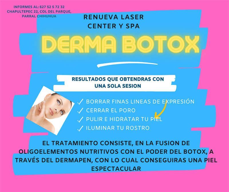 RENUEVA LÁSER CENTER & SPA - Dermabotox