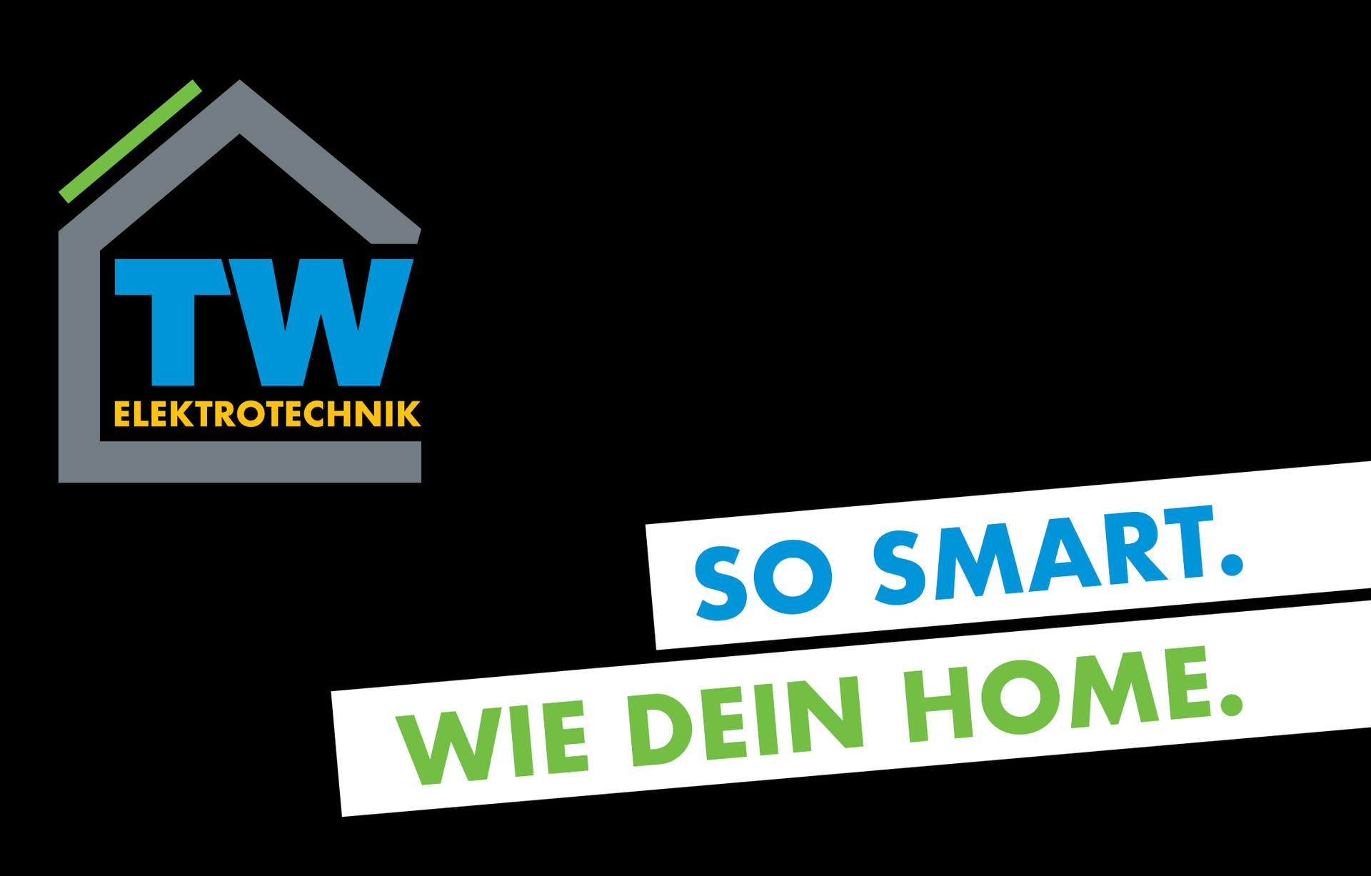So Smart. Wie dein Home.