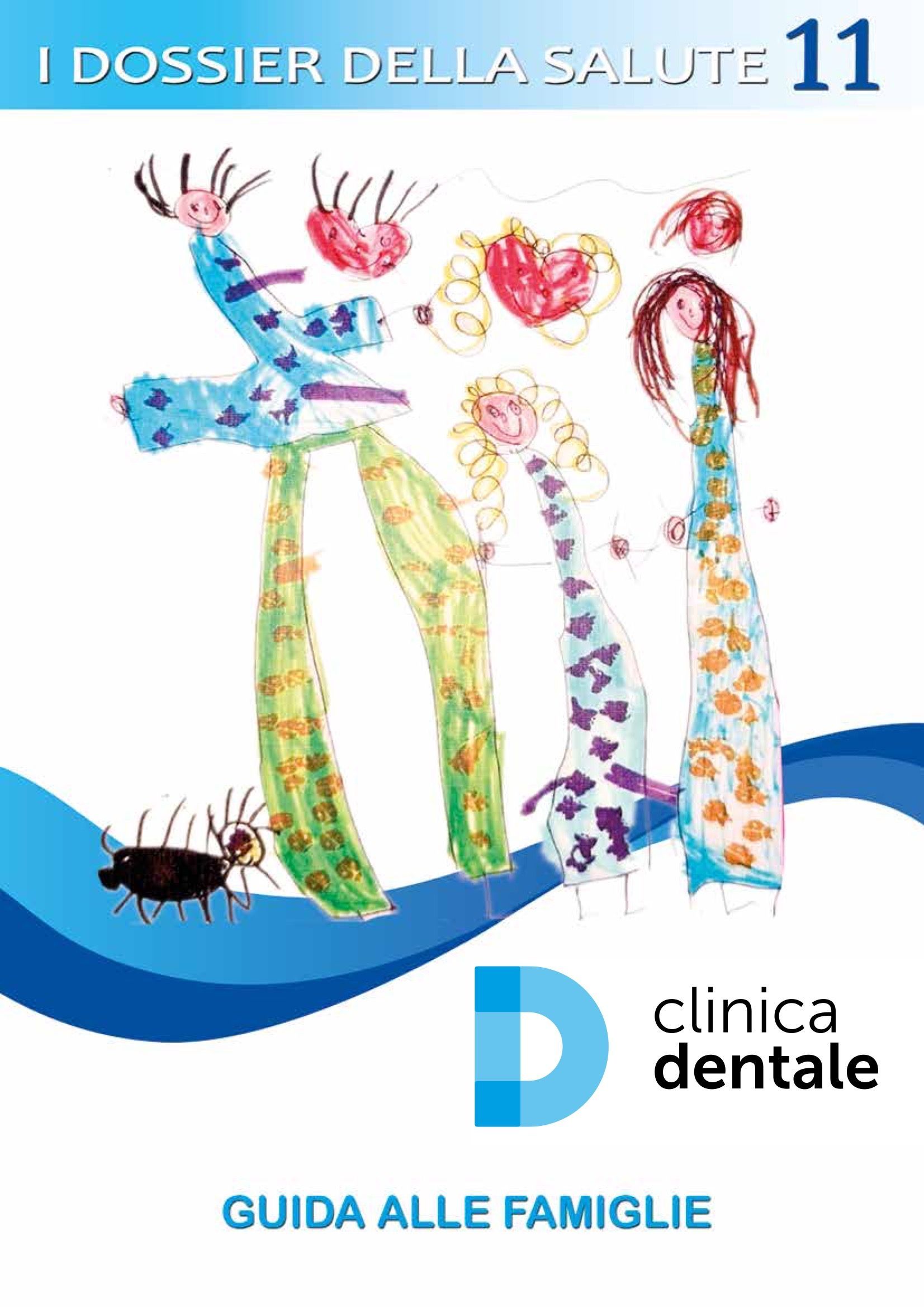 A dossier della salute 11 clinica dentale guida alle famiglie