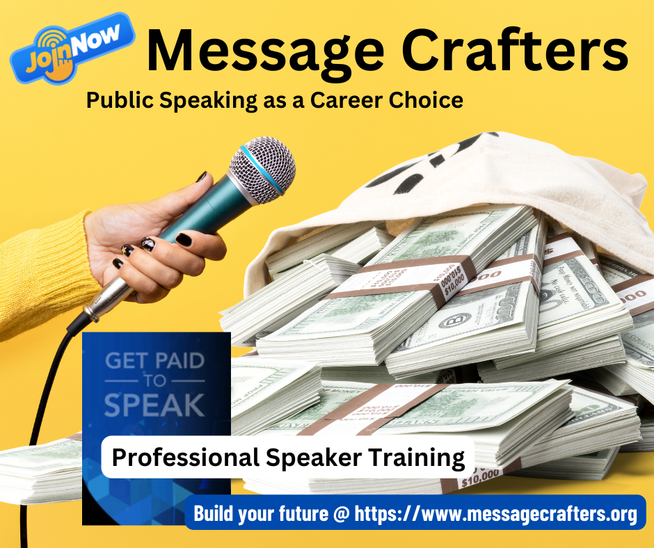Image: Should You Be a Professional Speaker. Join Message Crafters - https://www.messagecrafters.org