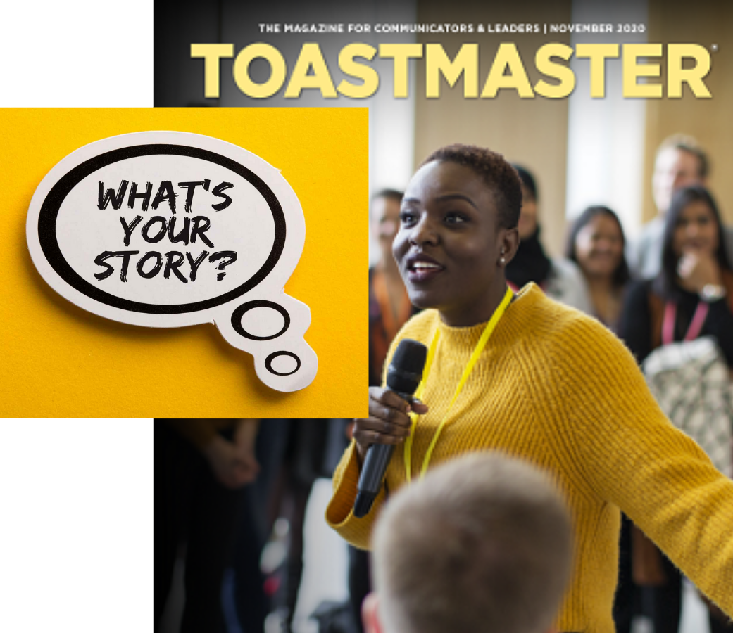Toastmaster Magazine: African-American woman holding microphone titled What's Your Story