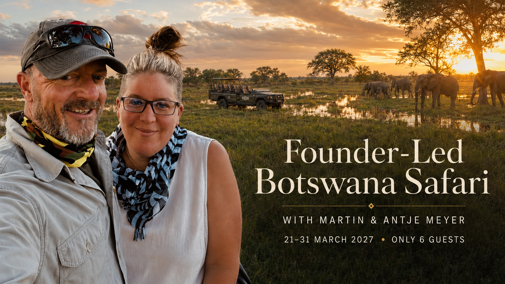 Couple in safari gear at sunset in Botswana savanna with text “Founder-Led Botswana Safari”