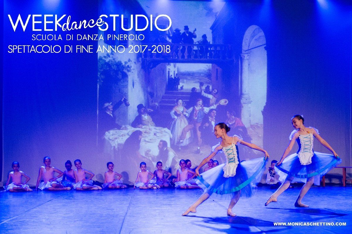 WEEK DANCE STUDIO SCUOLA DI DANZA PINEROLO SPETTACOLO DI FINE ANNO 2017/2018 SEZIONE DANZA CLASSICA