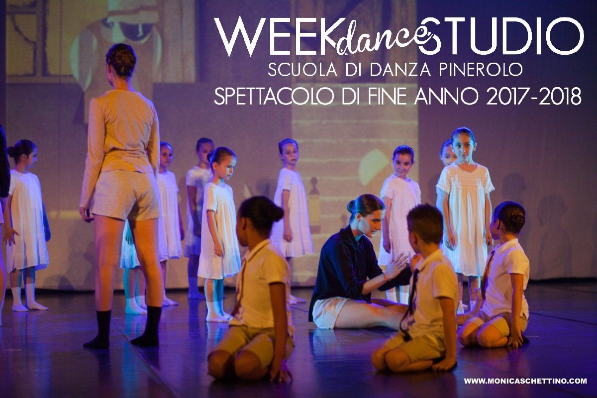 WEEK END IN PALCOSCENICO SCUOLA DANZA PINEROLO SPETTACOLO DI FINE ANNO 2017/2018