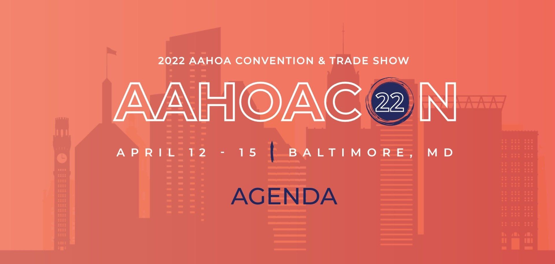 AAHOA Convention & Tradeshow 2022 Agenda
