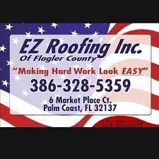 EZ Roofing of Flagler County EZ Roofing of Flagler County
