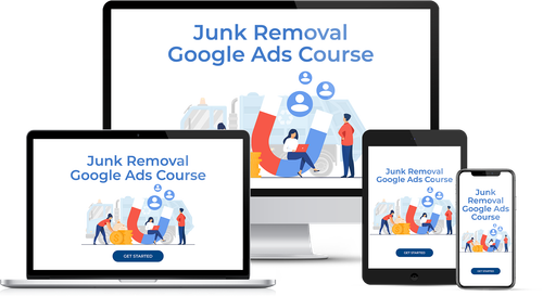 Junk removal google ads course