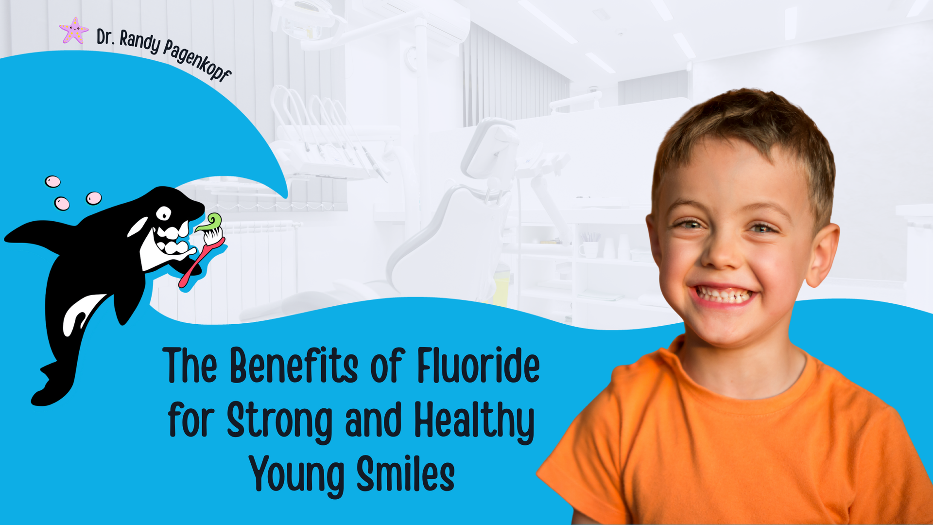 Boy smiling, illustration of a killer whale holding a toothbrush, promoting fluoride benefits.