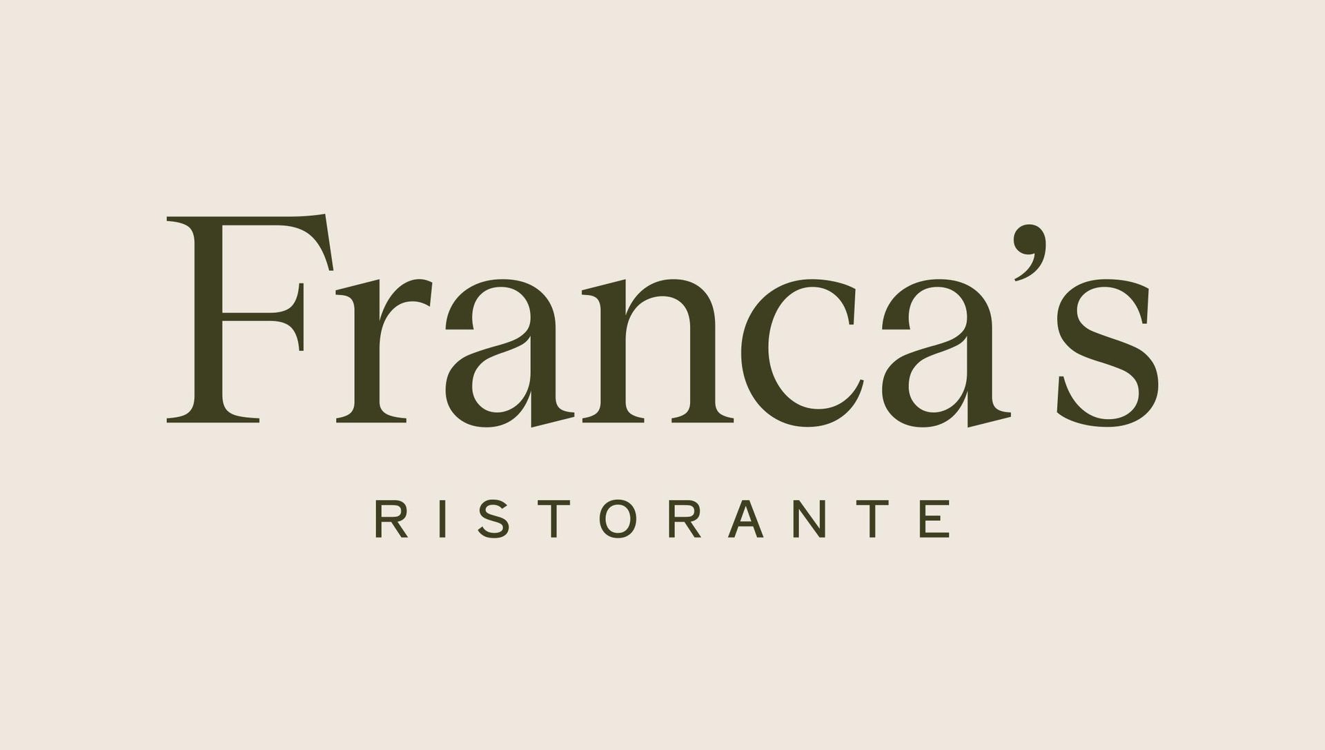 Franca's Ristorante logo in dark green, on a light tan background.