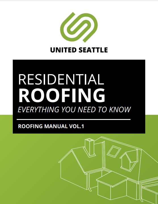 United seattle residential roofing everything you need to know roofing manual vol 1