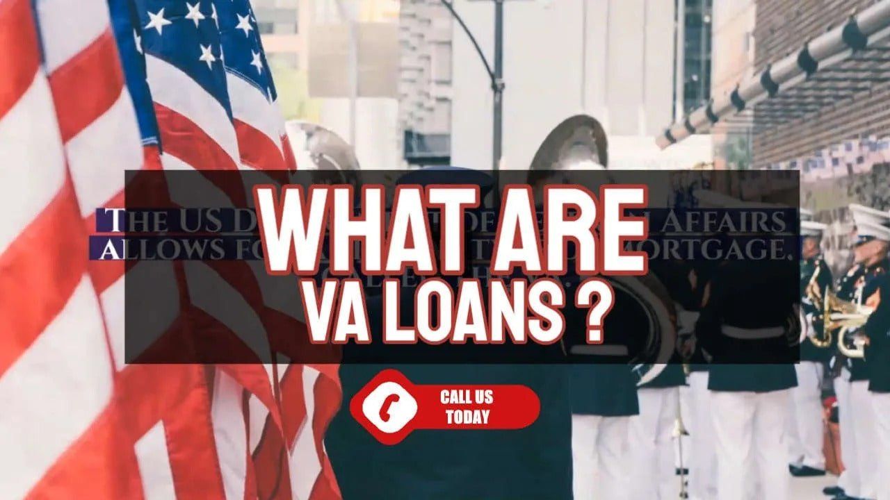 what are VA Loans