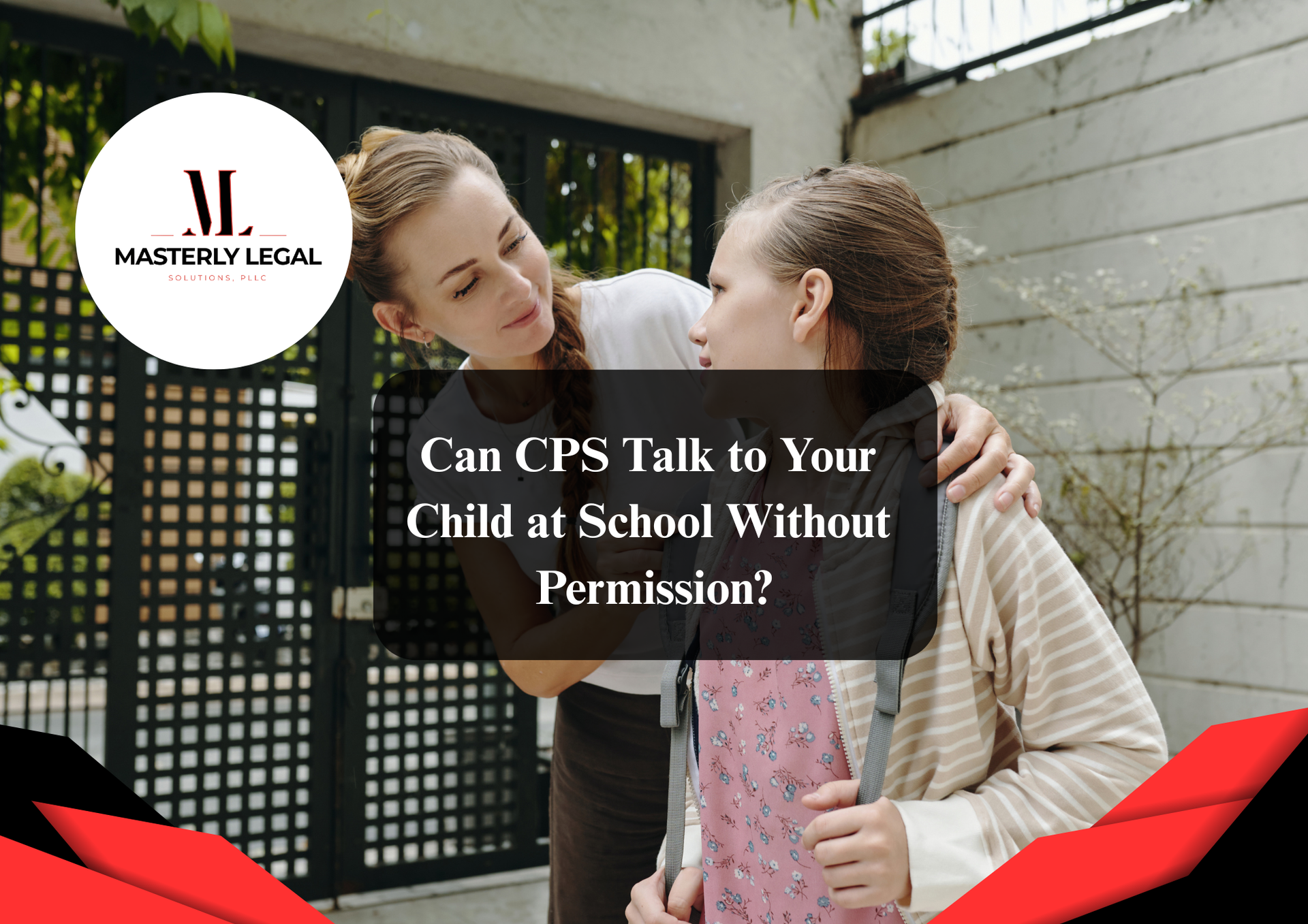 Dallas child protective services attorney helping families with CPS cases.