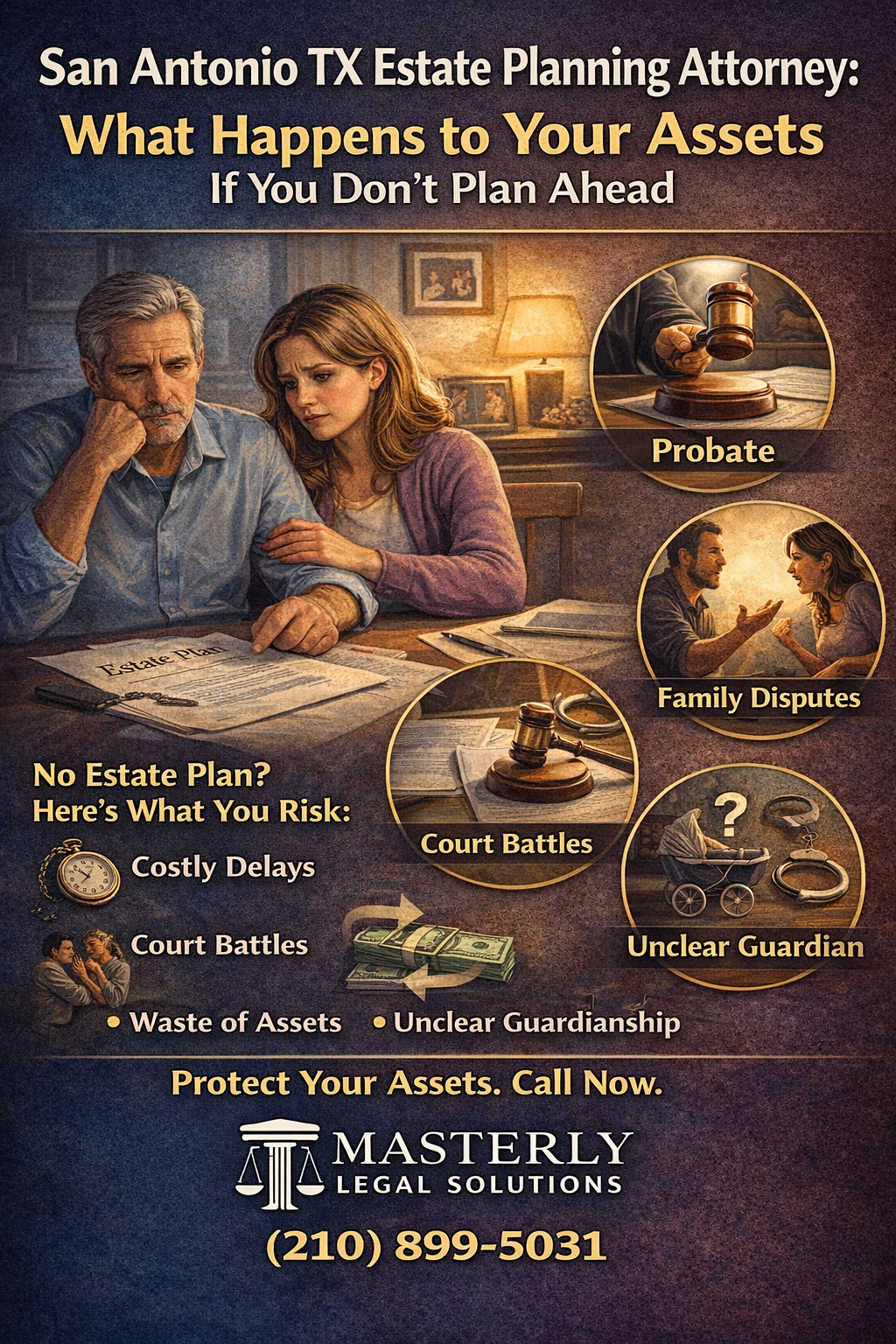 Digital illustration for a San Antonio TX estate planning attorney showing a concerned couple reviewing estate documents, with icons representing probate, family disputes, court battles, and guardianship risks when no estate plan is in place