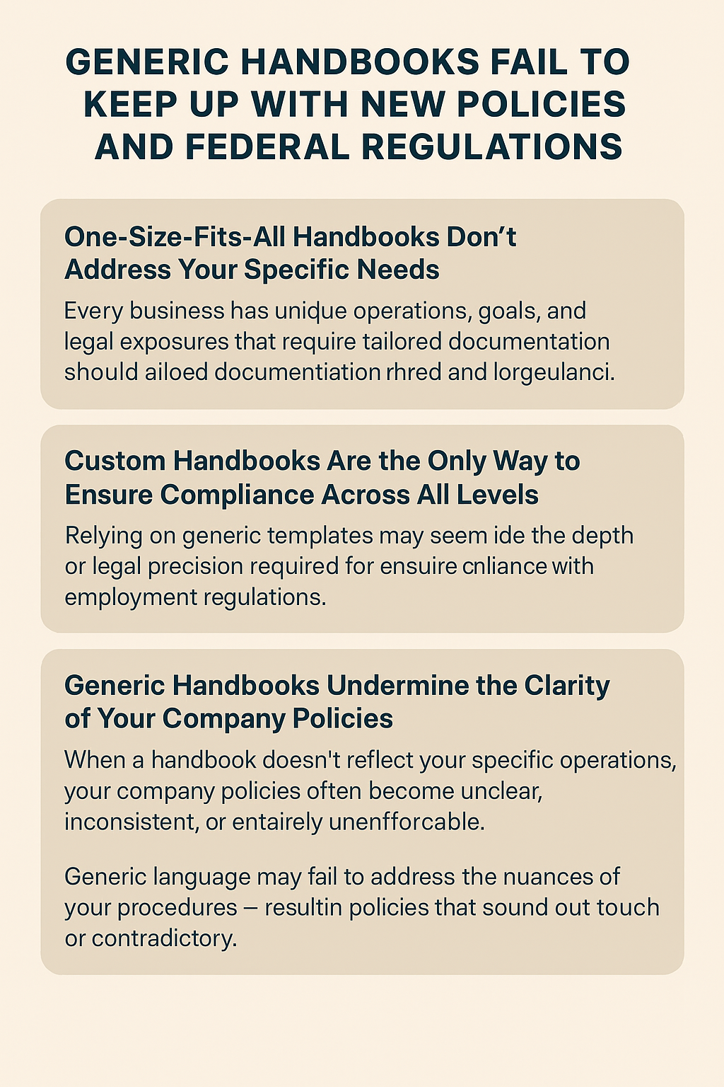 Digital graphic titled 'Generic Handbooks Fail to Keep Up with New Policies and Federal Regulations.' It includes three highlighted sections explaining the shortcomings of generic employee handbooks: they don’t address specific business needs, fail to ensure legal compliance, and undermine policy clarity. The layout uses bold headings and beige background boxes to emphasize key points.