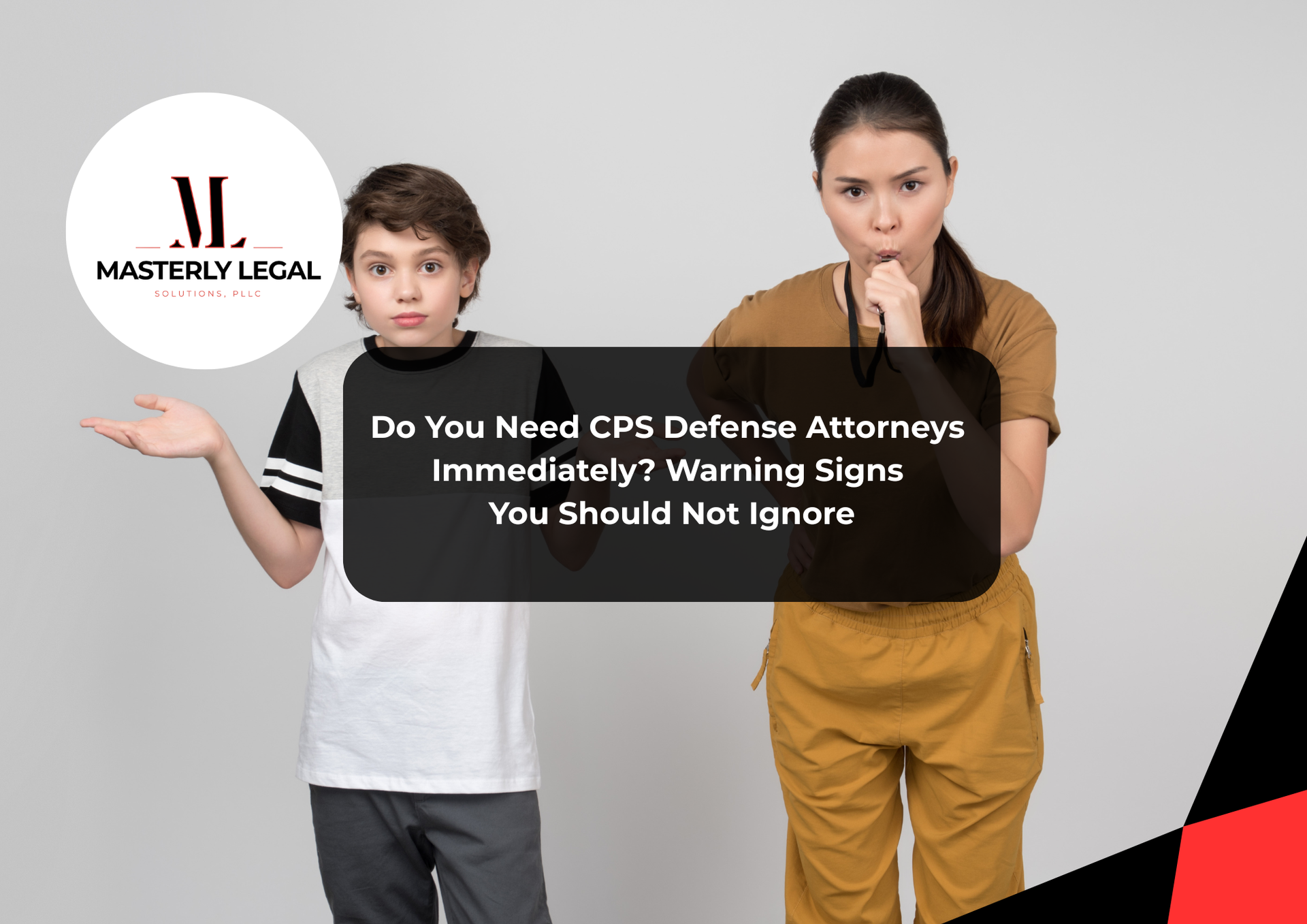 CPS attorney providing legal defense for child protective services cases.