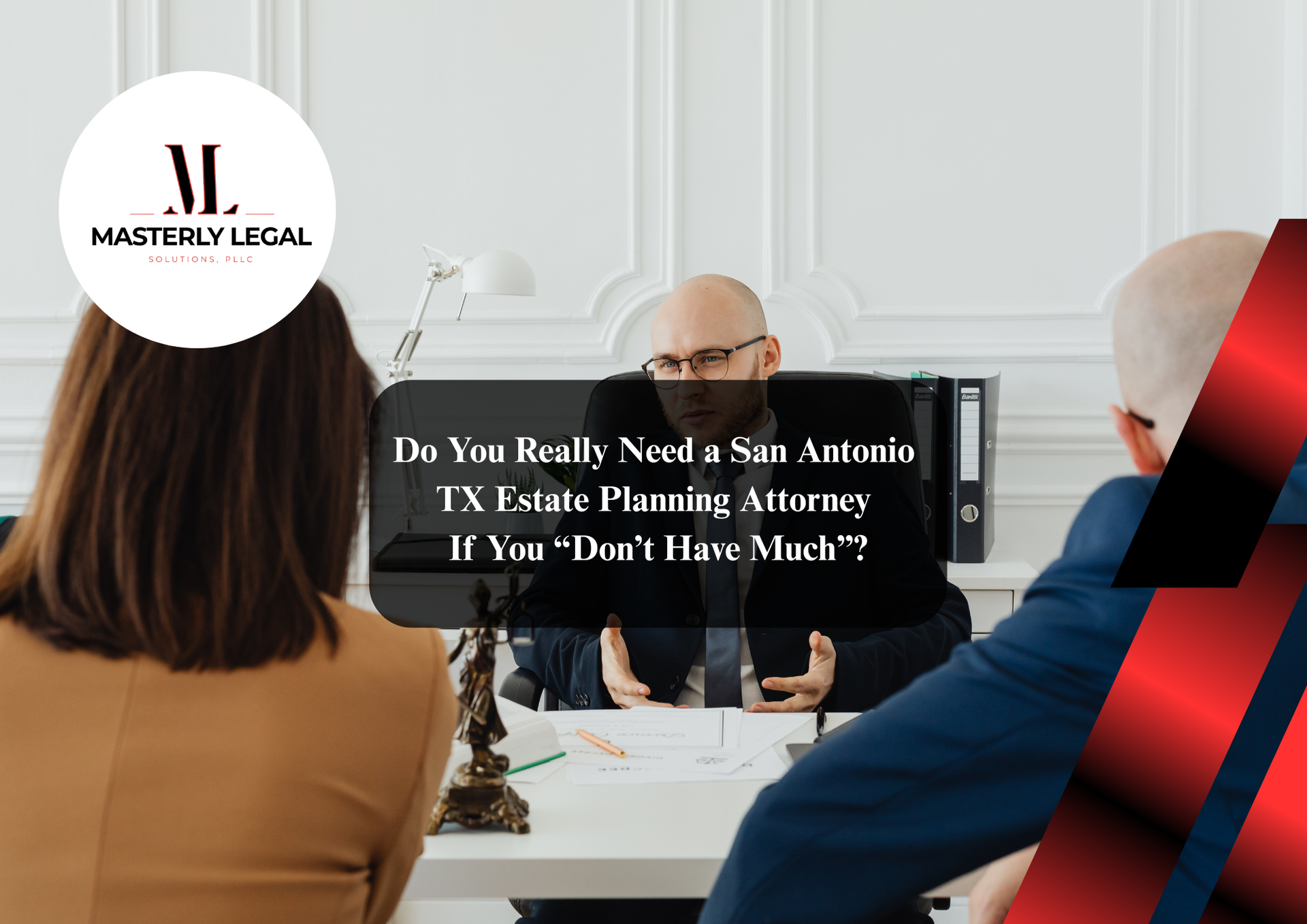 San Antonio TX estate planning attorney meeting with clients.