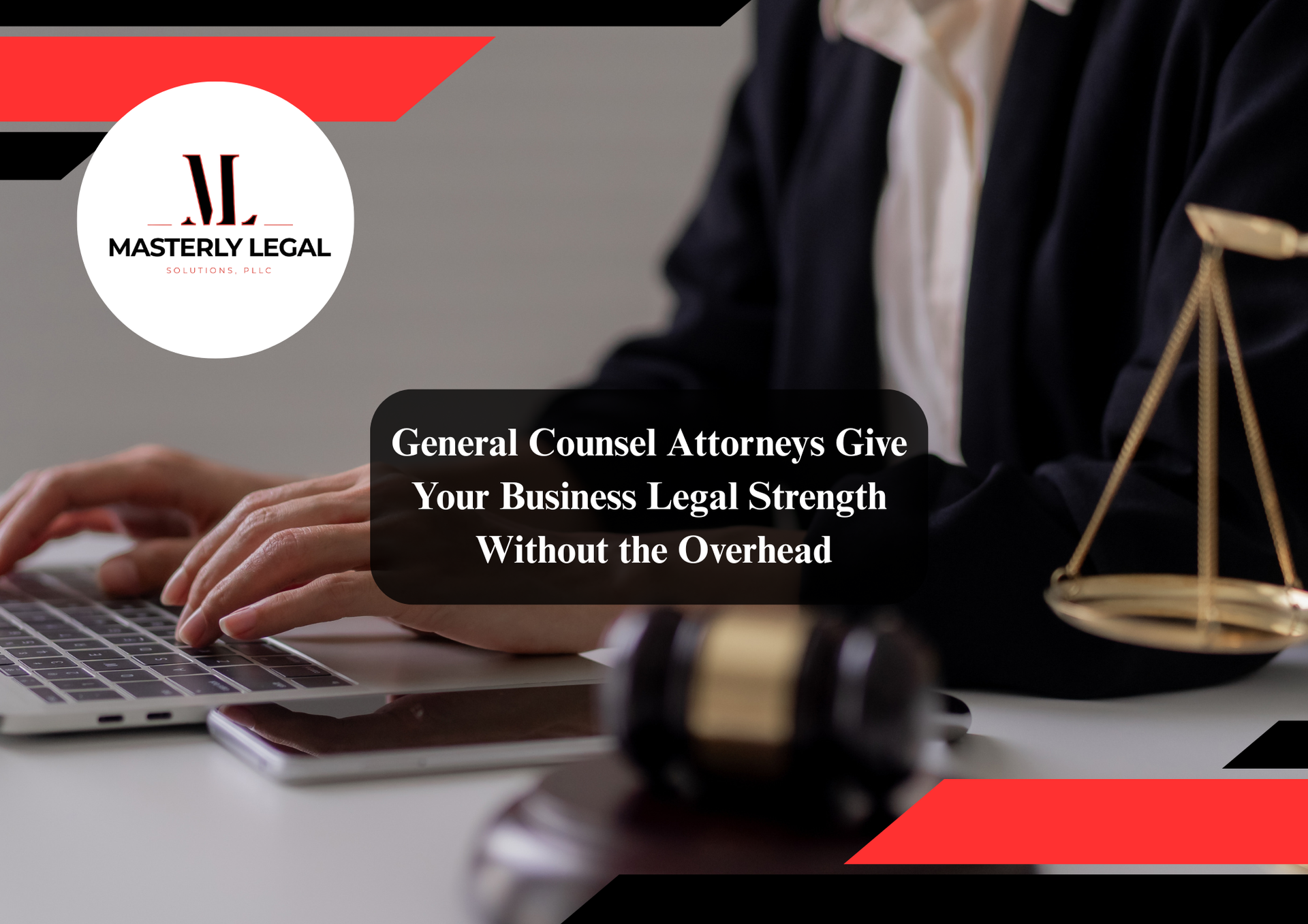 General counsel services providing legal advice for businesses.