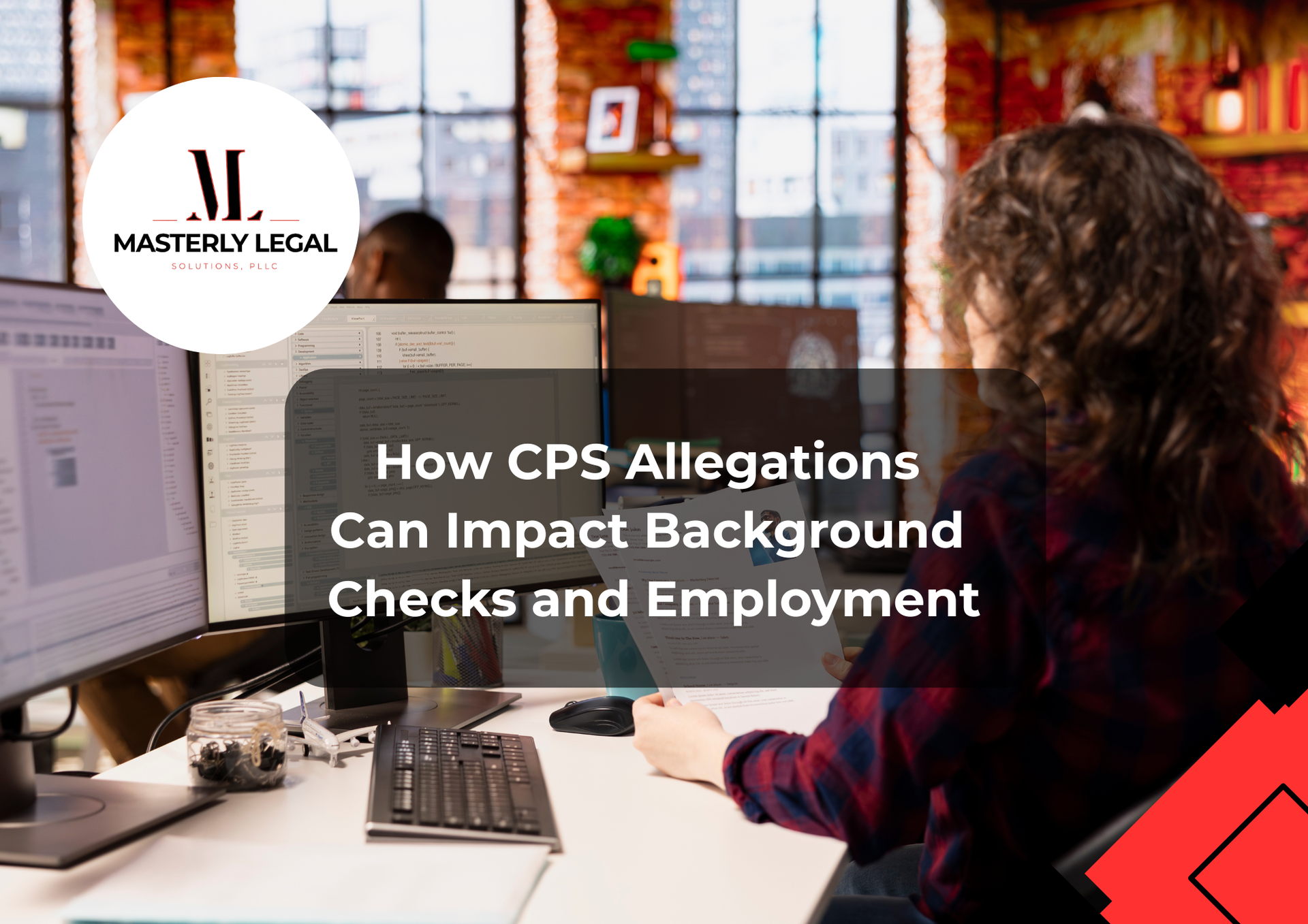 Lawyer handling CPS cases for families.