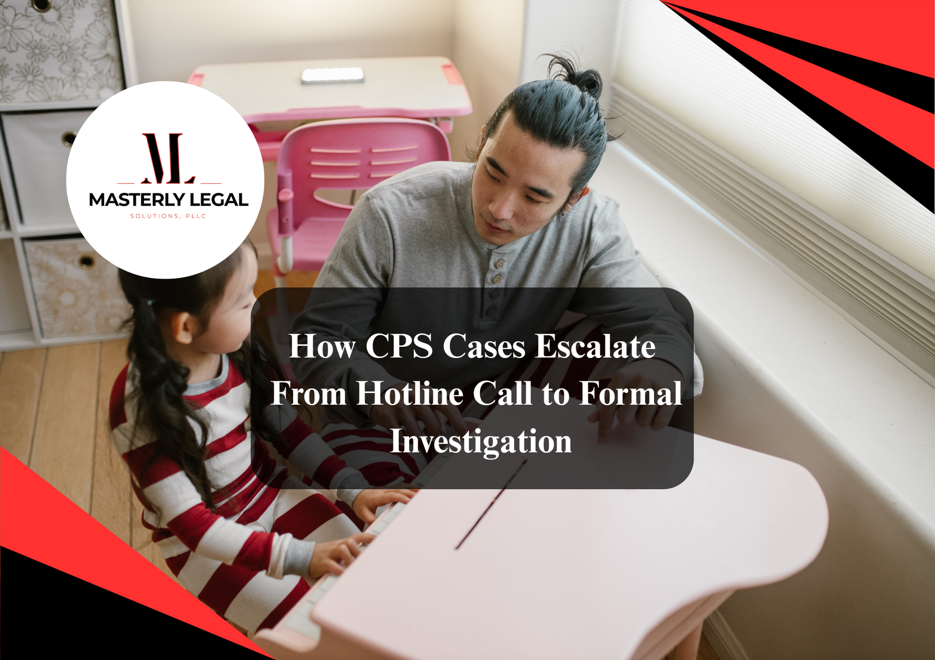 .Child protection law firm attorney helping families