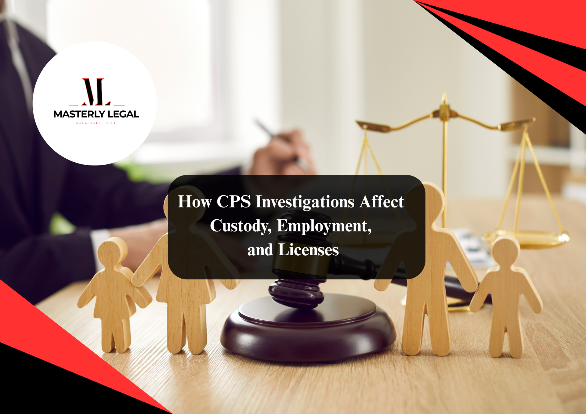 CPS attorney providing legal defense for families.